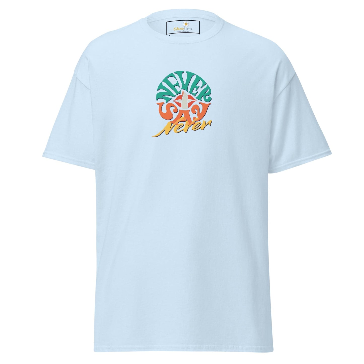 Unisex classic t-shirt - TEXT NEVER SAY NEVER - REGULAR - Light Blue / S