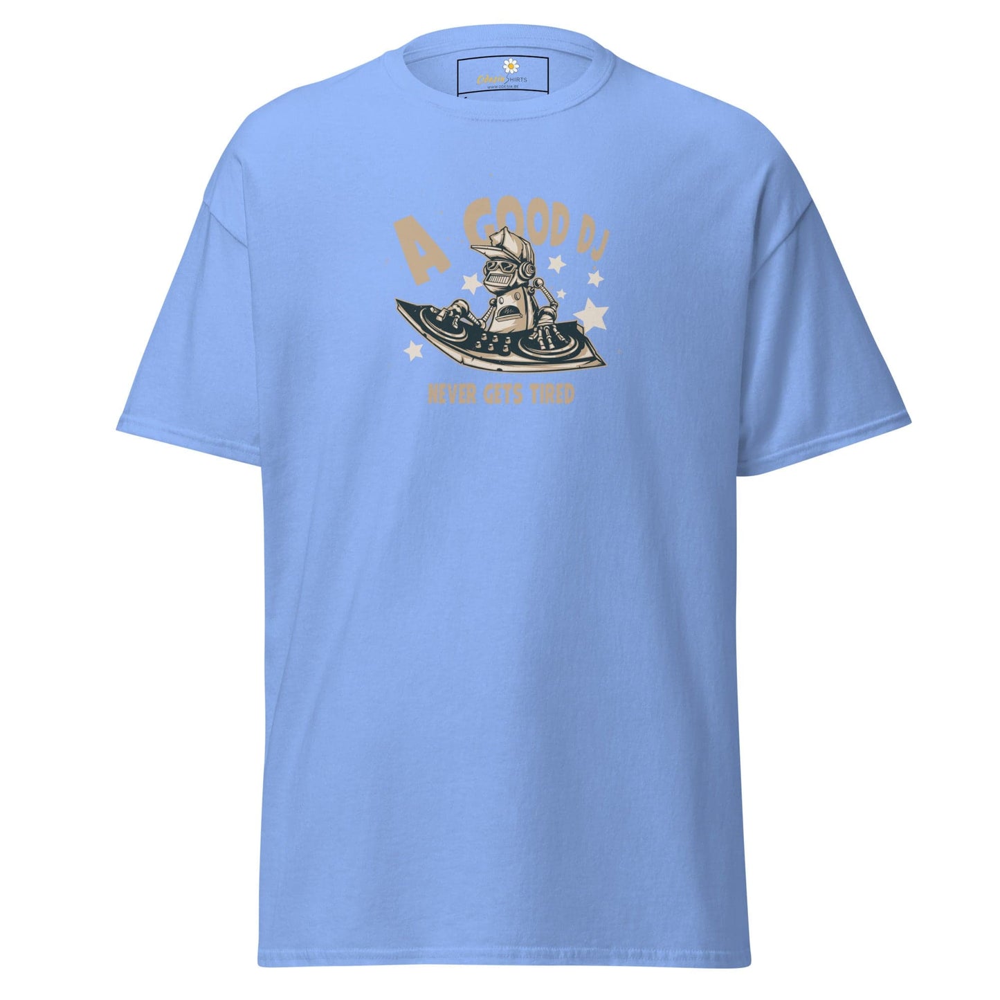 Unisex classic t-shirt - A GOOD DJ NEVER TIRED - REGULAR - Carolina Blue / S