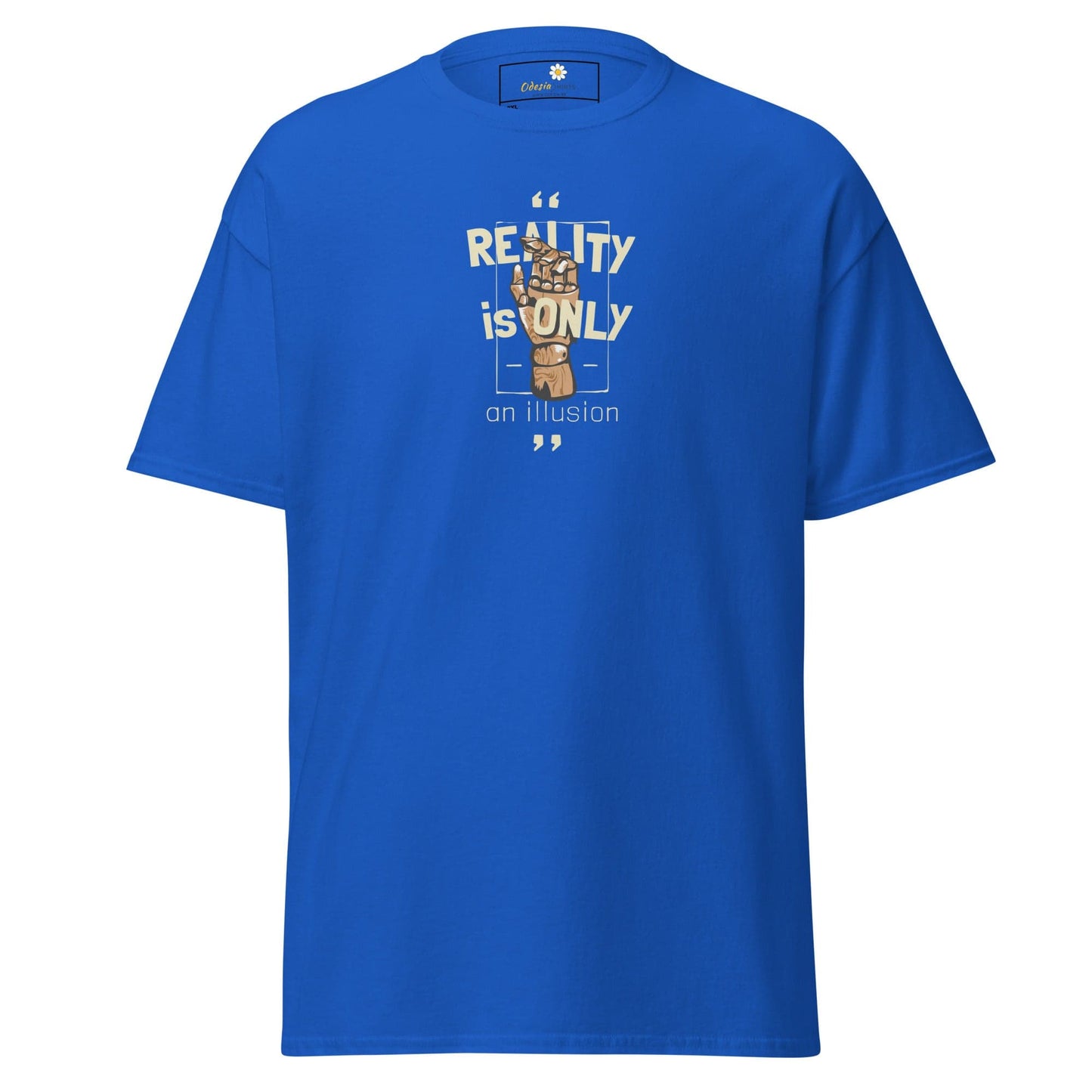Blue T-shirt with Reality is only an illusion graphic for Men and Women in 2XL to 5XL